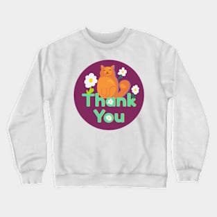 Cute Cat Thank You Crewneck Sweatshirt